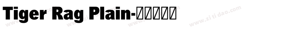Tiger Rag Plain字体转换